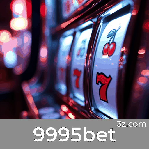 9995bet: Cassino Premium com Pagamentos Rápidos